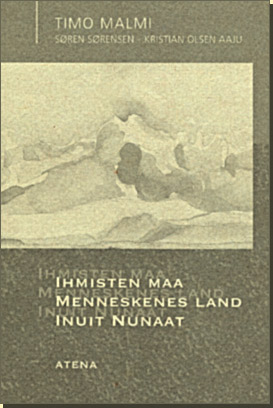 Ihmisten maa – Menneskenes land – Inuit Nunaat -kansi